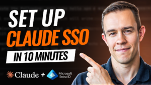 How to Set Up Claude SSO with Microsoft Entra ID (10-Minute Guide)